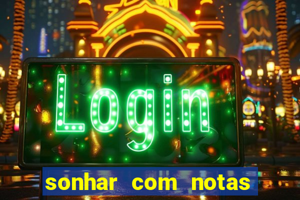 sonhar com notas de 20 reais